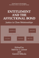 Entitlement and the Affectional Bond: Justice in Close Relationships