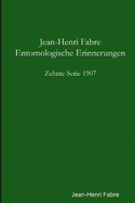 Entomologische Erinnerungen - 10. Serie 1907