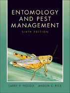 Entomology and Pest Management - Pedigo, Larry P, and Rice, Marlin