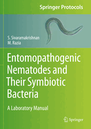 Entomopathogenic Nematodes and Their Symbiotic Bacteria: A Laboratory Manual