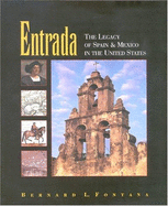 Entrada: The Legacy of Spain and Mexico in the United States