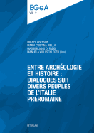 Entre archologie et histoire : dialogues sur divers peuples de l'Italie prromaine: E pluribus unum?