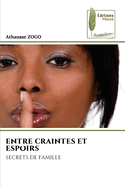 Entre Craintes Et Espoirs