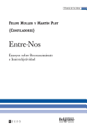 Entre-Nos: Ensayos sobre Reconocimiento e Intersubjetividad