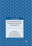 Entrepreneurial Innovation and Leadership: Preparing for a Digital Future