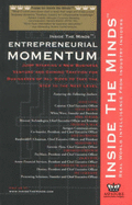 Entrepreneurial Momentum: Jump Starting a New Business Venture and Gaining Traction for Businesses of All Sizes to Take the Step to the Next Level (Inside the Minds)