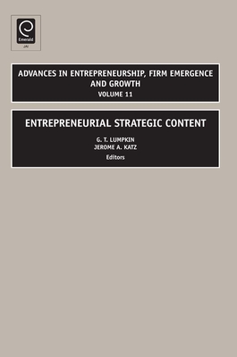 Entrepreneurial Strategic Content - Lumpkin, G T, and Katz, Jerome a