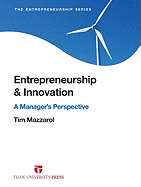 Entrepreneurship and Innovation: A Manager's Perspective