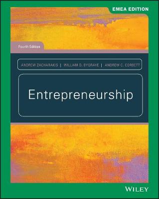 Entrepreneurship, EMEA Edition - Bygrave, William D., and Zacharakis, Andrew, and Andrew C. Corbett