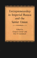 Entrepreneurship in Imperial Russia and the Soviet Union