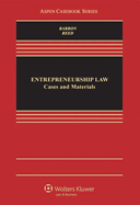 Entrepreneurship Law: Cases and Materials