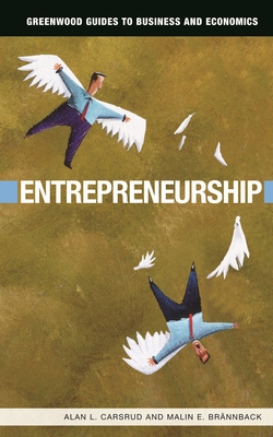 Entrepreneurship - Carsrud, Alan, and Brannback, Malin