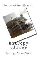 Entropy Slices