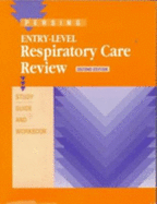 Entry-Level Respiratory Care Review: Study Guide and Workbook - Persing, Gary, Bs, Rrt