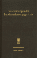 Entscheidungen Des Bundesverfassungsgerichts (Bverfge): Band 167