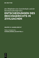 Entscheidungen des Reichsgerichts in Zivilsachen, Handelsgesellschaften, 4