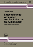 Entscheidungswirkungen Von Bankbilanzen Am Aktienmarkt: Eine Empirische Untersuchung