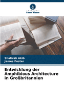 Entwicklung der Amphibious Architecture in Gro?britannien