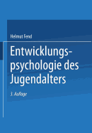 Entwicklungspsychologie Des Jugendalters: Ein Lehrbuch Fur Padagogische Und Psychologische Berufe