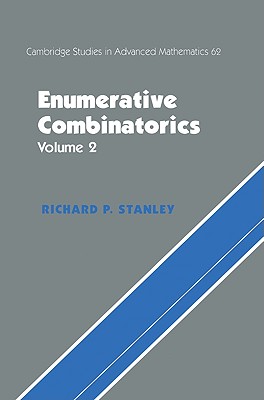 Enumerative Combinatorics: Volume 2 - Stanley, Richard P., and Fomin, Sergey (Appendix by)