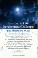 Environment and Development Challenges: The Imperative to ACT