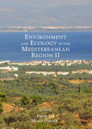 Environment and Ecology in the Mediterranean Region II - Efe, Recep (Editor)