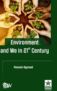 Environment and We in 21st Century