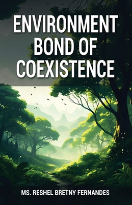 Environment Bond of Coexistence - Fernandes, Reshel Bretny, Ms.