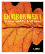 Environment - Raven, Peter H, and Berg, Linda R, and Hassenzahl, David M