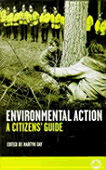 Environmental Action: A Citizens' Guide