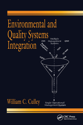 Environmental and Quality Systems Integration - Culley, William C.