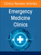 Environmental and Wilderness Medicine, an Issue of Emergency Medicine Clinics of North America: Volume 42-3