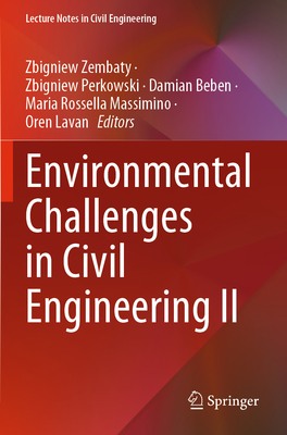 Environmental Challenges in Civil Engineering II - Zembaty, Zbigniew (Editor), and Perkowski, Zbigniew (Editor), and Beben, Damian (Editor)