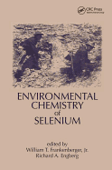 Environmental Chemistry of Selenium