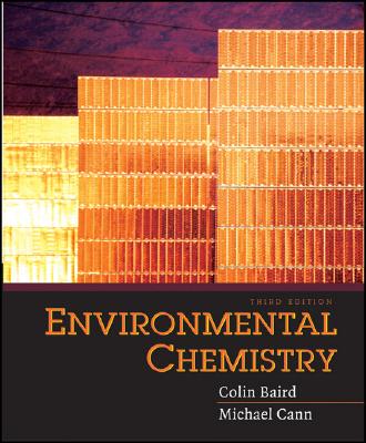 Environmental Chemistry - Baird, Colin, and Cann, Michael