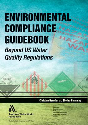 Environmental Compliance Guidebook - Herndon, Christine, and Hemming, Shelley