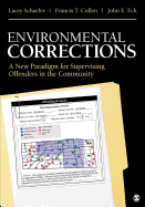 Environmental Corrections: A New Paradigm for Supervising Offenders in the Community
