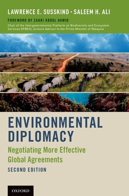 Environmental Diplomacy: Negotiating More Effective Global Agreements (Revised) - Susskind, Lawrence E, Dr.