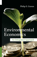 Environmental Economics: An Integrated Approach