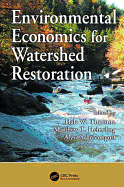 Environmental Economics for Watershed Restoration