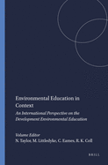 Environmental Education in Context: An International Perspective on the Development Environmental Education