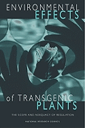 Environmental Effects of Transgenic Plants: The Scope and Adequacy of Regulation