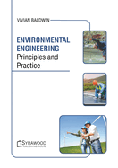Environmental Engineering: Principles and Practice