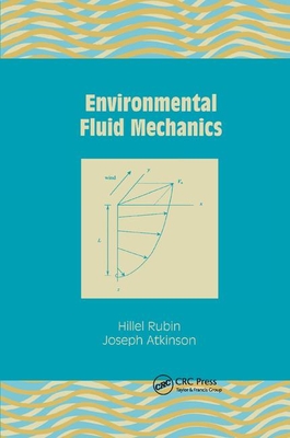 Environmental Fluid Mechanics - Rubin, Hillel