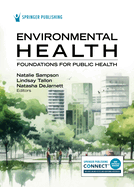 Environmental Health: Foundations for Public Health