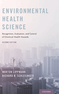 Environmental Health Science: Recognition, Evaluation, and Control of Chemical Health Hazards