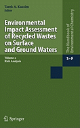 Environmental Impact Assessment of Recycled Wastes on Surface and Ground Waters: Risk Analysis