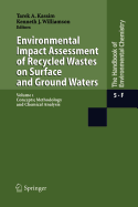 Environmental Impact Assessment of Recycled Wastes on Surface and Ground Waters