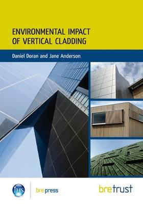 Environmental Impact of Materials: Vertical Cladding - Doran, Daniel, and Anderson, Jane
