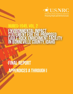 Environmental Impact Statement for the Proposed Eagle Rock Enrichment Facility in Bonneville County, Idaho- Final Report: Chapters 1 Through 10